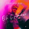 Cover Francesco Diaz - Oh L'amour Francesco Diaz - Oh L'amour