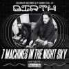 Cover 7 Machines In The Night Sky - Lathe of Dreams 7 Machines In The Night Sky - Lathe of Dreams