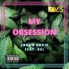 Cover Johan Davis feat. KEL - My Obsession Johan Davis feat. KEL - My Obsession