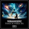 Cover 90bangerz - Para Ri Para Ra 90bangerz - Para Ri Para Ra