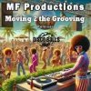 Cover MF Productions - Moving 2 the Grooving (Diego Forsinetti Retouching Mix) MF Productions - Moving 2 the Grooving (Diego Forsinetti Retouching Mix)