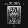 LIMIC & Repulse - Queen Almighty