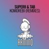 Cover Super8 & Tab - Komorebi (Sied Van Riel Extended Remix) Super8 & Tab - Komorebi (Sied Van Riel Extended Remix)
