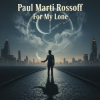 Cover Paul Marti Rossoff & Emma Lapin - For My Lone Paul Marti Rossoff & Emma Lapin - For My Lone
