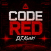 Cover DJ.kwaki - Code Red DJ.kwaki - Code Red