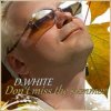 Cover D.White - Лето вернётся D.White - Лето вернётся