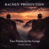 Rachen Production - Deeper into the Gorge