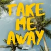 HUGEL & TOPIC & ZĀVR - Take Me Away