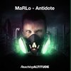 Cover MaRLo - Antidote (Original Mix) MaRLo - Antidote (Original Mix)