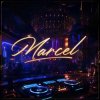 Marcel - Turn it up