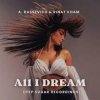 A. Rassevich, Rinat KHAM - All I Dream