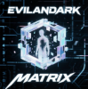 Cover EvilanDark - Matrix EvilanDark - Matrix