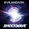 Cover EvilanDark - Shockwave EvilanDark - Shockwave