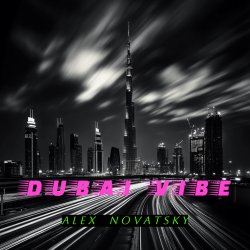 Cover Alex Novatsky - Dubai Vibe  (Extended Mix)