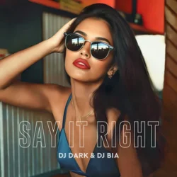 Cover Dj Dark & Dj Bia - Say It Right