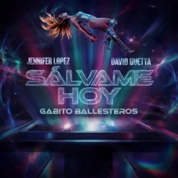 Cover Jennifer Lopez & David Guetta - Salvame Hoy (feat. Gabito Ballesteros)