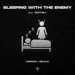 Cover Creeds & BEAUZ & Gritney - Sleeping With The Enemy