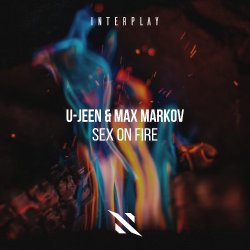 Cover U-Jeen, Max Markov - Sex On Fire