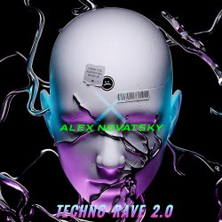Cover Alex Novatsky - Techno Rave 2.0 INTENSE (Extended Mix)