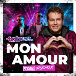 Cover Tobee - Mon Amour (Harris & Ford Remix)