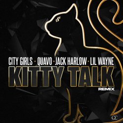Cover City Girls, Quavo, Lil Wayne, Jack Harlow - Kitty Talk (Remix)
