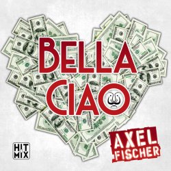Cover Axel Fischer - Bella Ciao