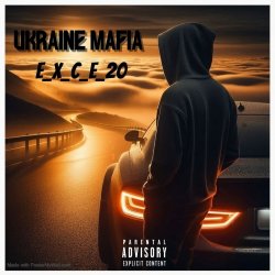 Cover e_x_c_e_20 - Ukraine Mafia
