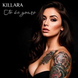 Cover KILLARA (AI Project of Kirill Larin) - To be yours (ver. 1)