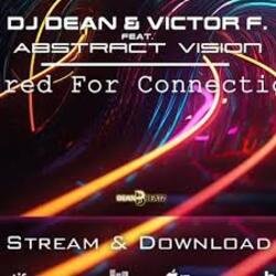 Cover DJ Dean & Victor F. feat. Abstract Vision - Wired For Connection (Instrumental Mix)