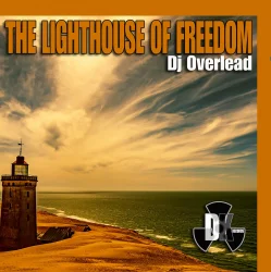 Cover DJ Overlead - The Lighthouse Of Freedom (Original Mix)