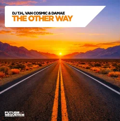 Cover DJ T.H., Van Cosmic & Damae - The Other Way (Extended Mix)