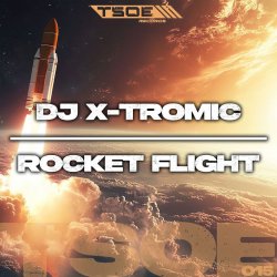Cover DJ X-Tromic - Rocket Flight (Extended Mix)
