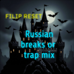 Cover Filip Reset - Russian breaks or trap mix