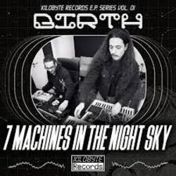 Cover 7 Machines In The Night Sky - Lathe of Dreams