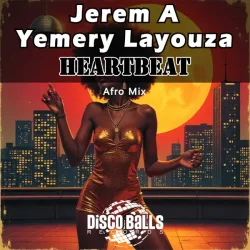 Cover Jerem A; Yemery Layouza - Heartbeat