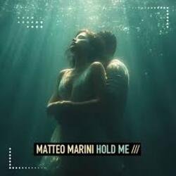 Cover Matteo Marini - Hold Me (Extended Mix)