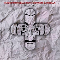 Cover Mauro Mondello feat. Gio Zarrella - Bella Ciao