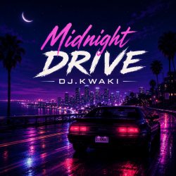 Cover DJ.kwaki - Midnight Drive — DJ.Kwaki