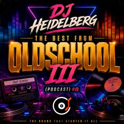 Cover The Best From Oldschool III (Podcast) #8