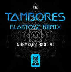 Cover Andrew Rayel & Graham Bell - Tambores (Extended Mix)