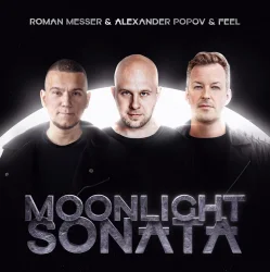 Cover Roman Messer & Alexander Popov & Feel - Moonlight Sonata (Extended Mix)
