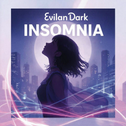 EvilanDark - Insomnia