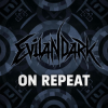 Cover EvilanDark - On Repeat EvilanDark - On Repeat