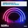 Cover DJ T.H. & Kimberly Hale - Be With You Now DJ T.H. & Kimberly Hale - Be With You Now