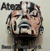 Cover Atez - Bass House Vol 8. Atez - Bass House Vol 8.