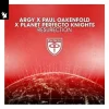 Cover Argy & Paul Oakenfold & Planet Perfecto Knights - ResuRection Argy & Paul Oakenfold & Planet Perfecto Knights - ResuRection