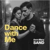 Anre Sand - Dance with Me