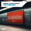 Megara vs DJ Lee x Apollo - The Weekend (Extended Mix)