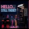 Cover Lastbar90 - HELLO... STILL THERE? Lastbar90 - HELLO... STILL THERE?