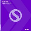 Elatex - In Dreams (Radio Edit)